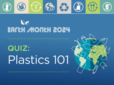 Quiz: Plastics 101